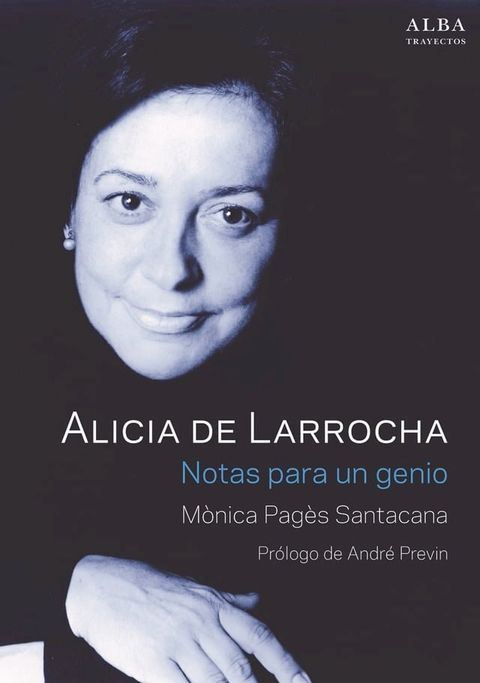 Alicia de Larrocha. Notas para un genio(Kobo/電子書)