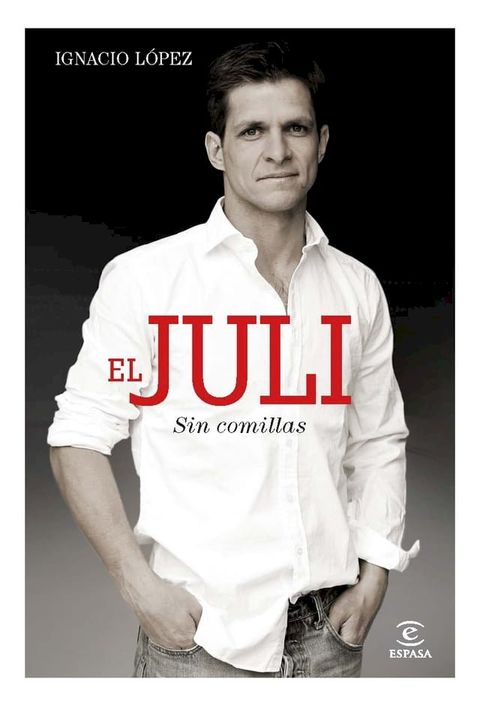 El Juli sin comillas(Kobo/電子書)