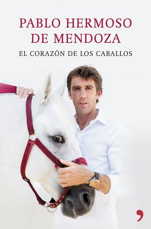 El corazón de los caballos(Kobo/電子書)