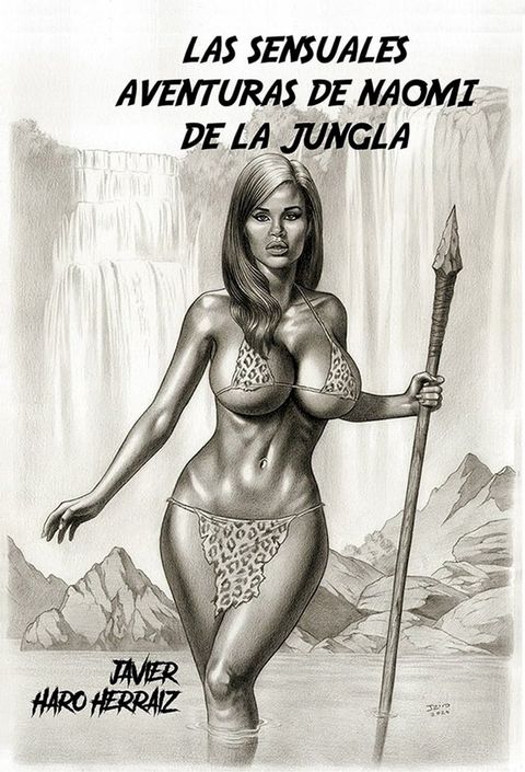 LAS SENSUALES AVENTURAS DE NAOMI DE LA JUNGLA(Kobo/電子書)