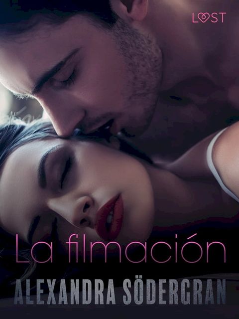 La filmación - Relato erótico(Kobo/電子書)