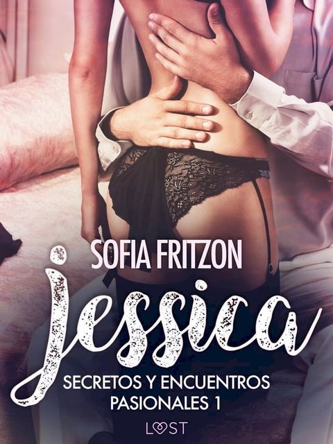 Jessica: Secretos y Encuentros Pasionales 1(Kobo/電子書)