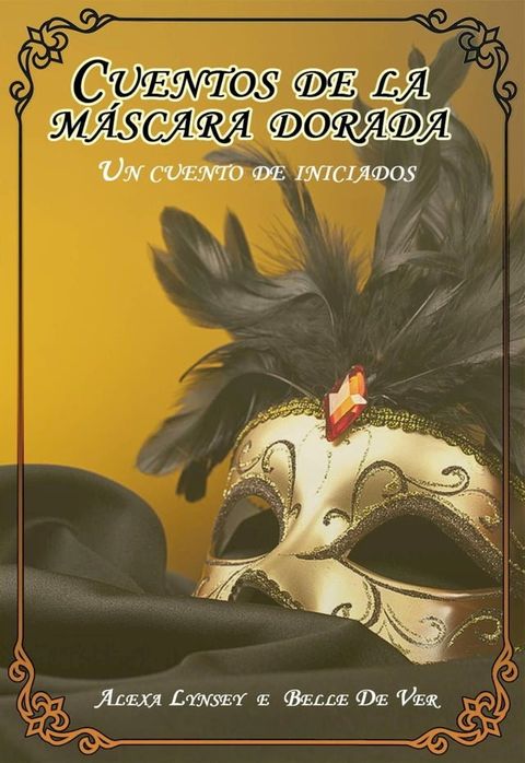 Cuentos de la máscara dorada(Kobo/電子書)