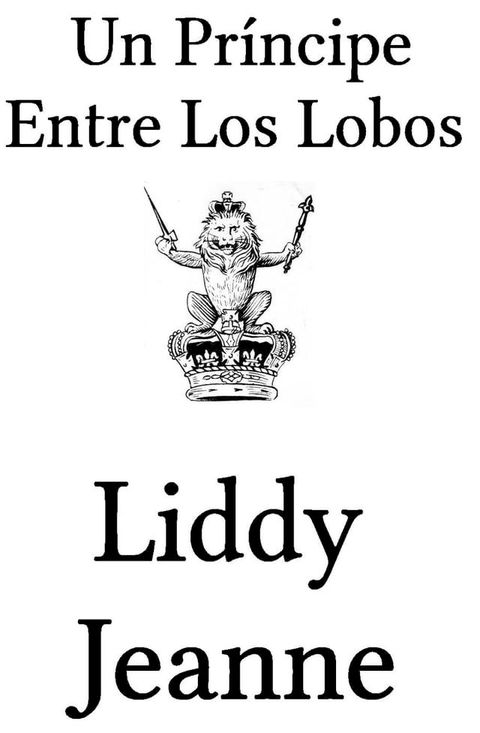 Un Princípe Entre Los Lobos(Kobo/電子書)