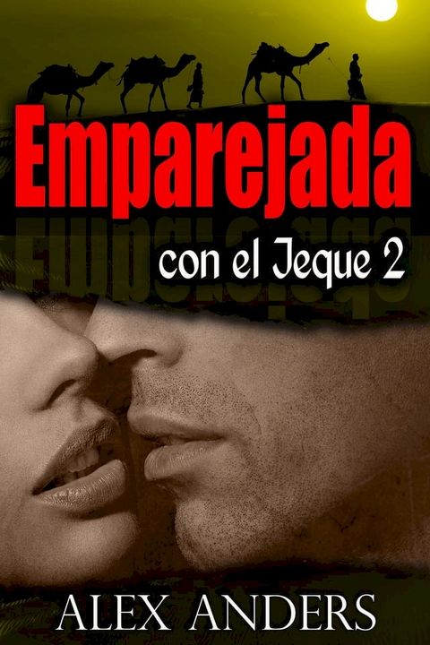 Emparejada con el jeque 2(Kobo/電子書)