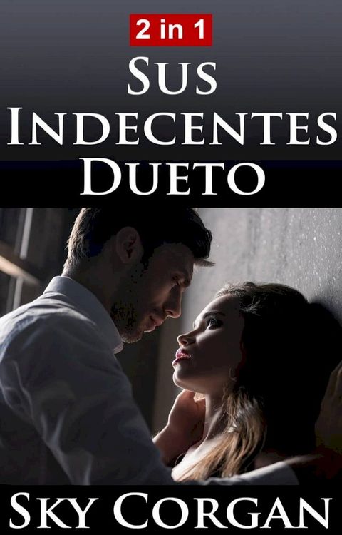 Sus Indecentes Dueto(Kobo/電子書)