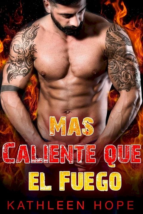 Mas Caliente que el Fuego(Kobo/電子書)