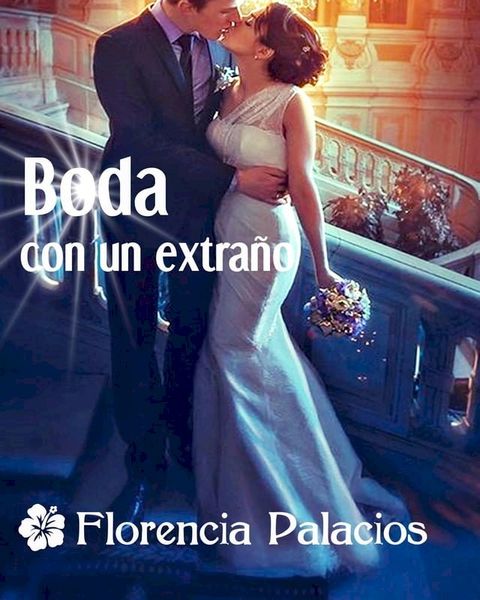 Boda con un extraño(Kobo/電子書)