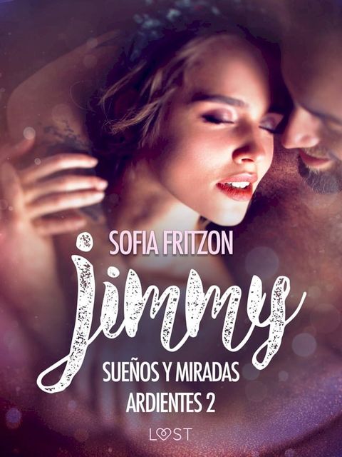 Jimmy: Sueños y Miradas Ardientes 2(Kobo/電子書)