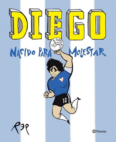 Diego. Nacido para molestar(Kobo/電子書)