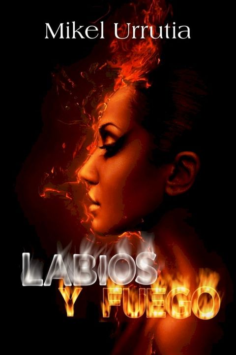 Labios y Fuego(Kobo/電子書)