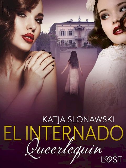 Queerlequin: El internado(Kobo/電子書)