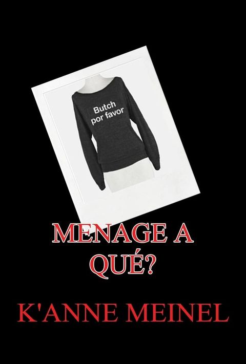 Menage A Qué?(Kobo/電子書)