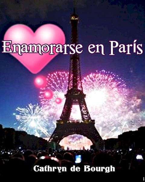 Enamorarse en Par&iacute;s(Kobo/電子書)