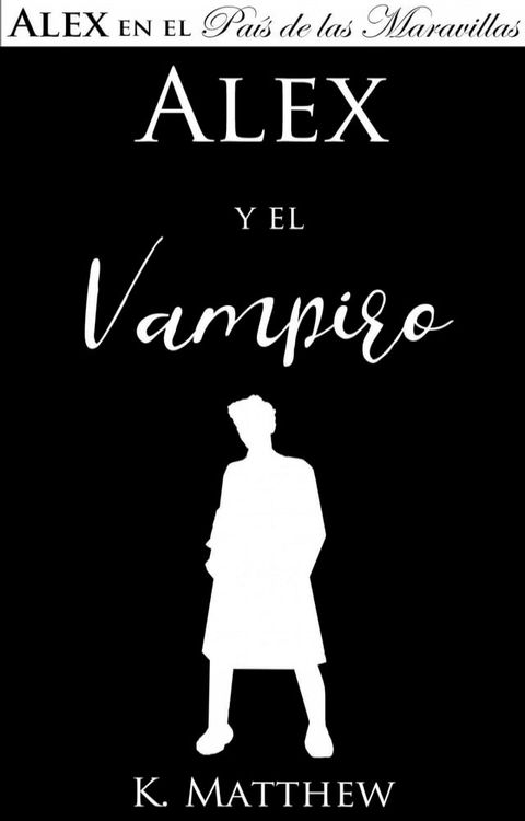 Alex y el Vampiro(Kobo/電子書)