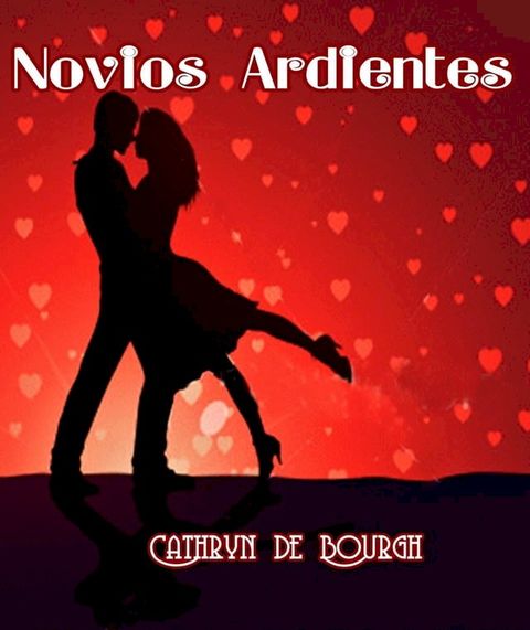 Novios Ardientes(Kobo/電子書)