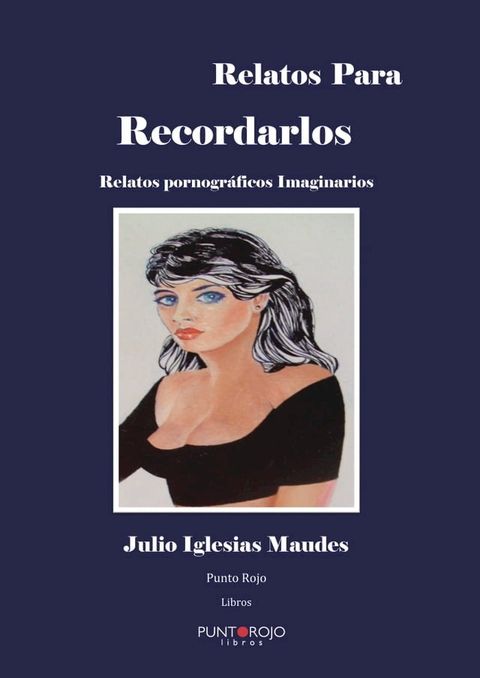 Relatos para recordarlos(Kobo/電子書)