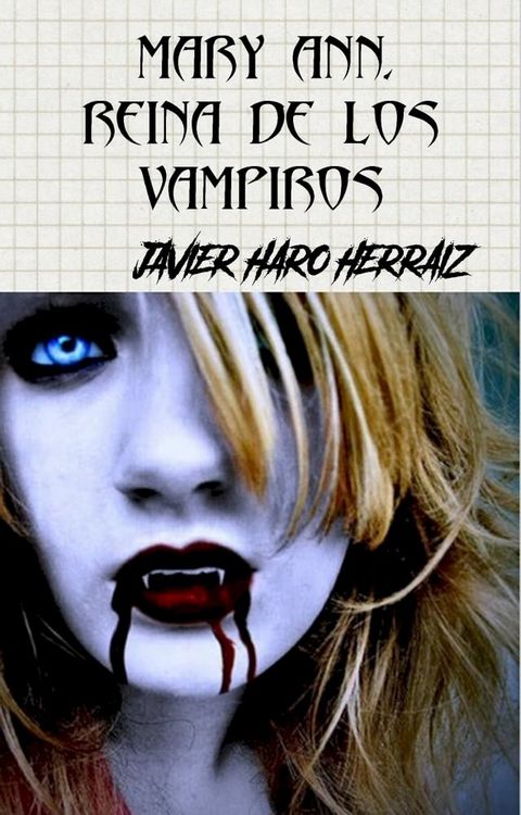 MARY ANN, REINA DE LOS VAMPIROS(Kobo/電子書)