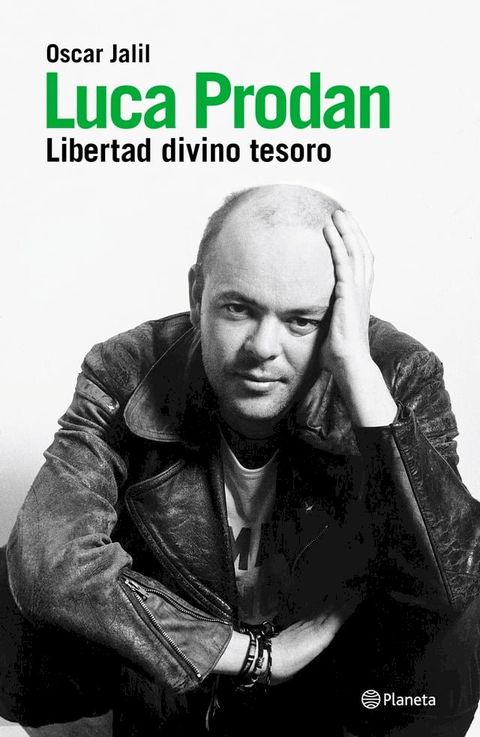 Luca Prodan. La biografía(Kobo/電子書)