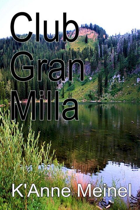 Club Gran Milla(Kobo/電子書)