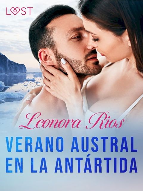 Verano austral en la Antártida(Kobo/電子書)