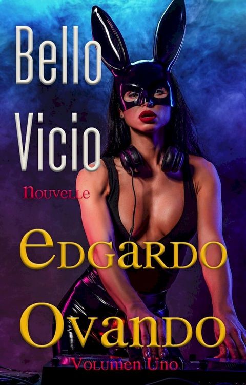 Bello Vicio I(Kobo/電子書)