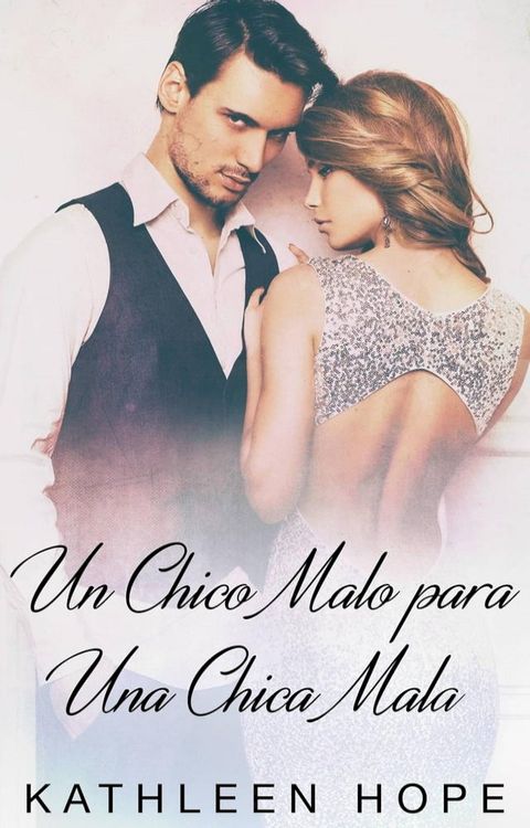 Un chico malo para una chica mala(Kobo/電子書)