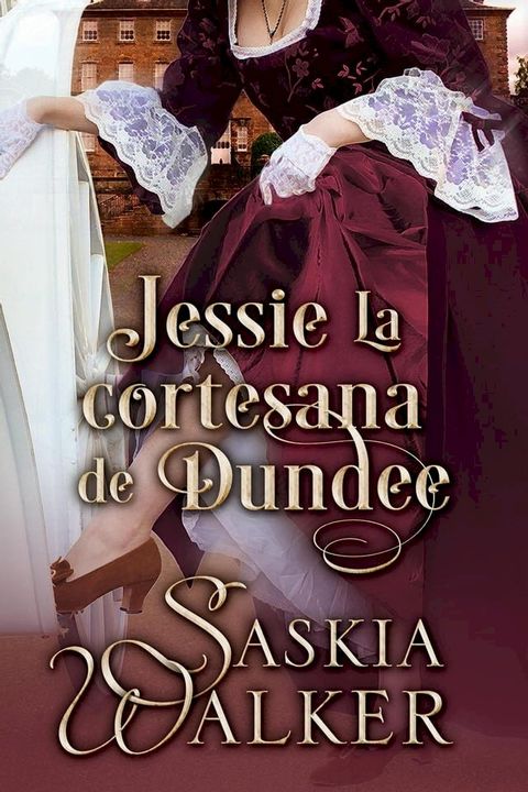 Jessie La cortesana de Dundee(Kobo/電子書)