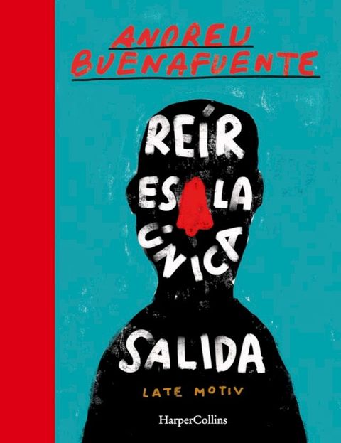 Reír es la única salida(Kobo/電子書)