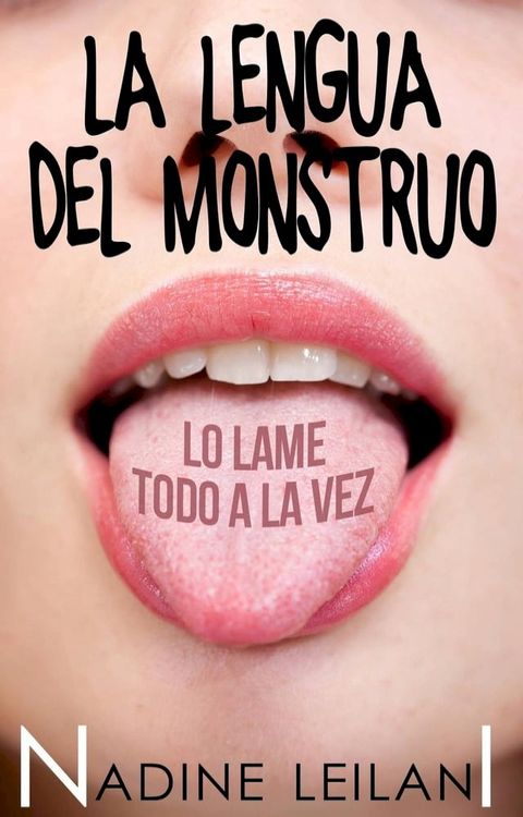 La Lengua del Monstruo(Kobo/電子書)