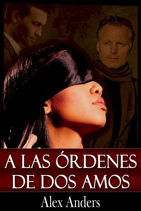 A las &oacute;rdenes de dos amos(Kobo/電子書)