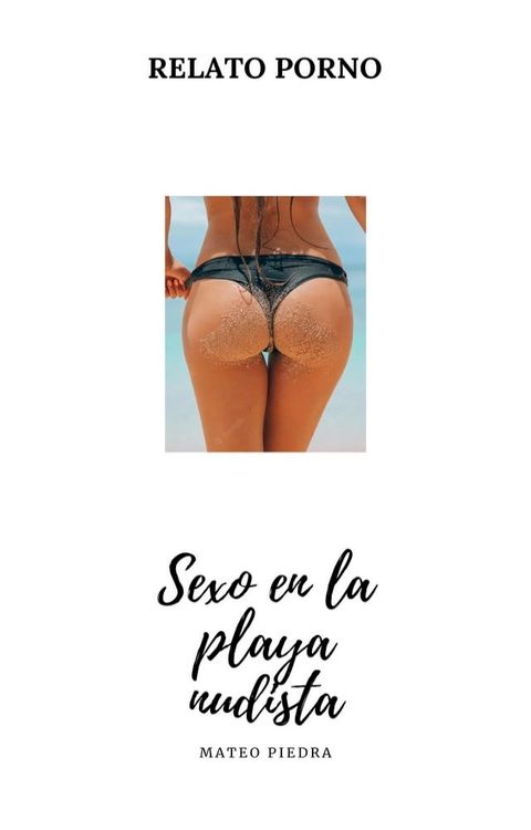 SEXO EN LA PLAYA NUDISTA(Kobo/電子書)