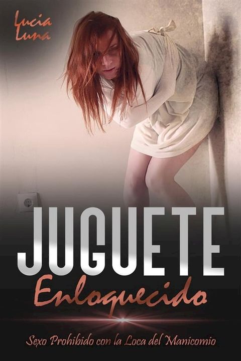 Juguete Enloquecido(Kobo/電子書)