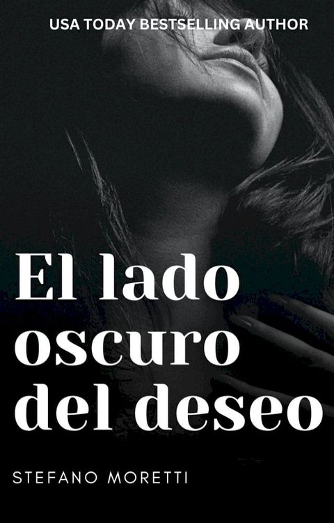 El lado oscuro del deseo(Kobo/電子書)