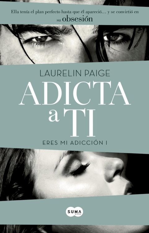 Adicta a ti (Eres mi adicci&oacute;n 1)(Kobo/電子書)