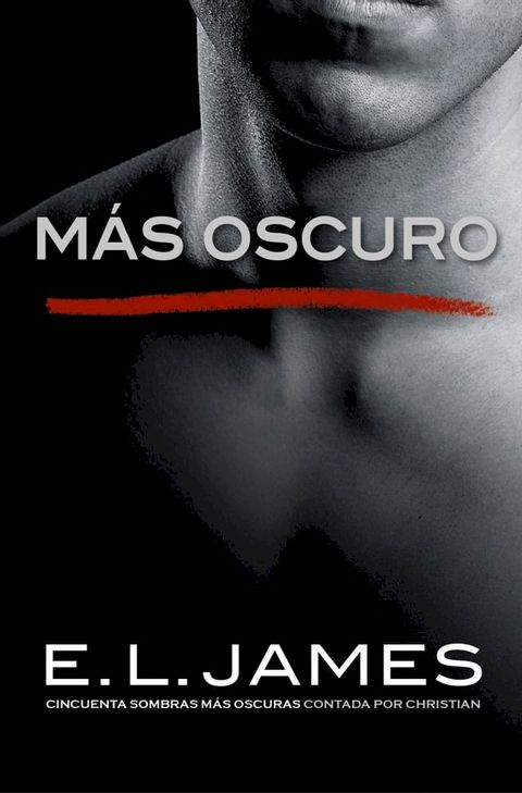 Más oscuro («Cincuenta sombras» contada por Christian Grey 2)(Kobo/電子書)