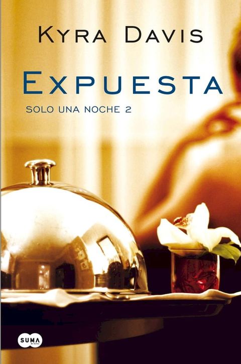 Expuesta (Solo una noche 2)(Kobo/電子書)