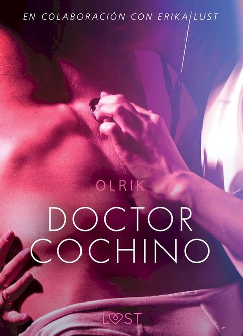 Doctor Cochino - Literatura erótica(Kobo/電子書)