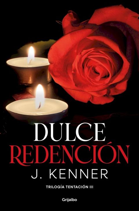 Dulce redenci&oacute;n (Trilog&iacute;a Tentaci&oacute;n 3)(Kobo/電子書)