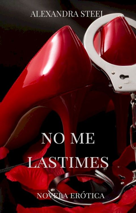 No Me Lastimes(Kobo/電子書)