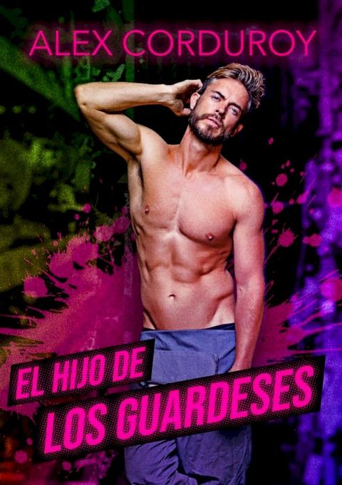 El Hijo de los Guardeses(Kobo/電子書)