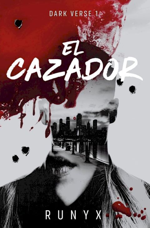 El cazador (Dark Verse 1)(Kobo/電子書)