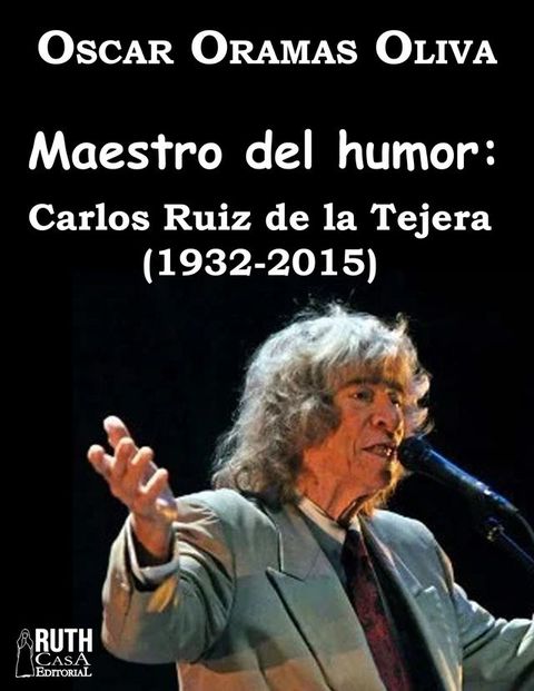 Maestro del humor: Carlos Ruiz de la Tejera (1932-2015)(Kobo/電子書)