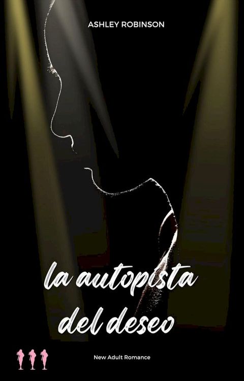 La autopista del deseo(Kobo/電子書)