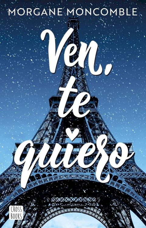 Ven, te quiero(Kobo/電子書)