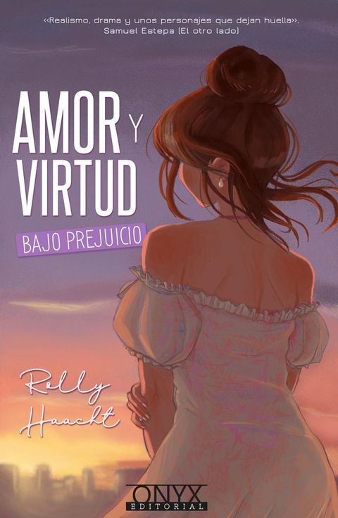 Amor y virtud bajo prejuicio(Kobo/電子書)