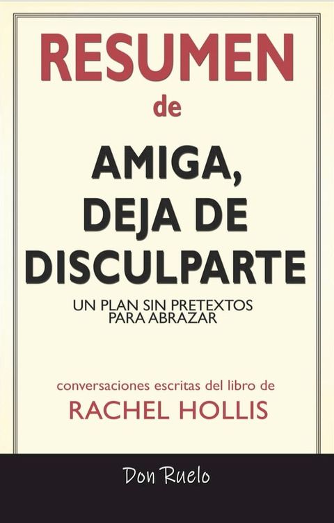 Resumen de Amiga, Deja de Disculparte(Kobo/電子書)