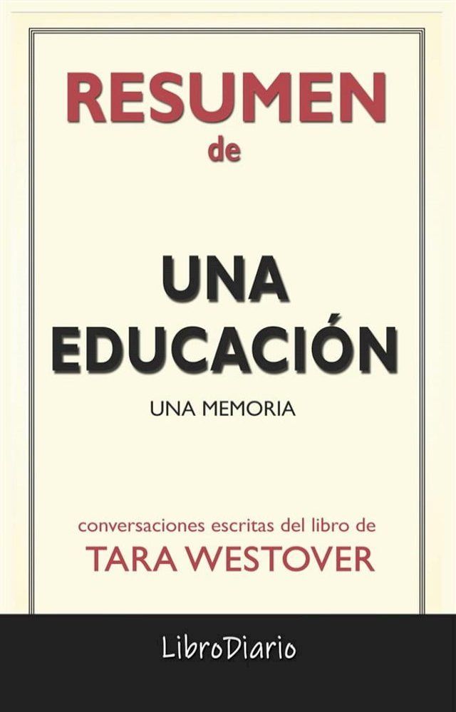  Una Educación : Una Memoria de Tara Westover: Conversaciones Escritas(Kobo/電子書)