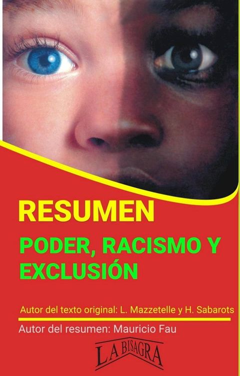 Resumen de Poder, Racismo y Exclusi&oacute;n(Kobo/電子書)