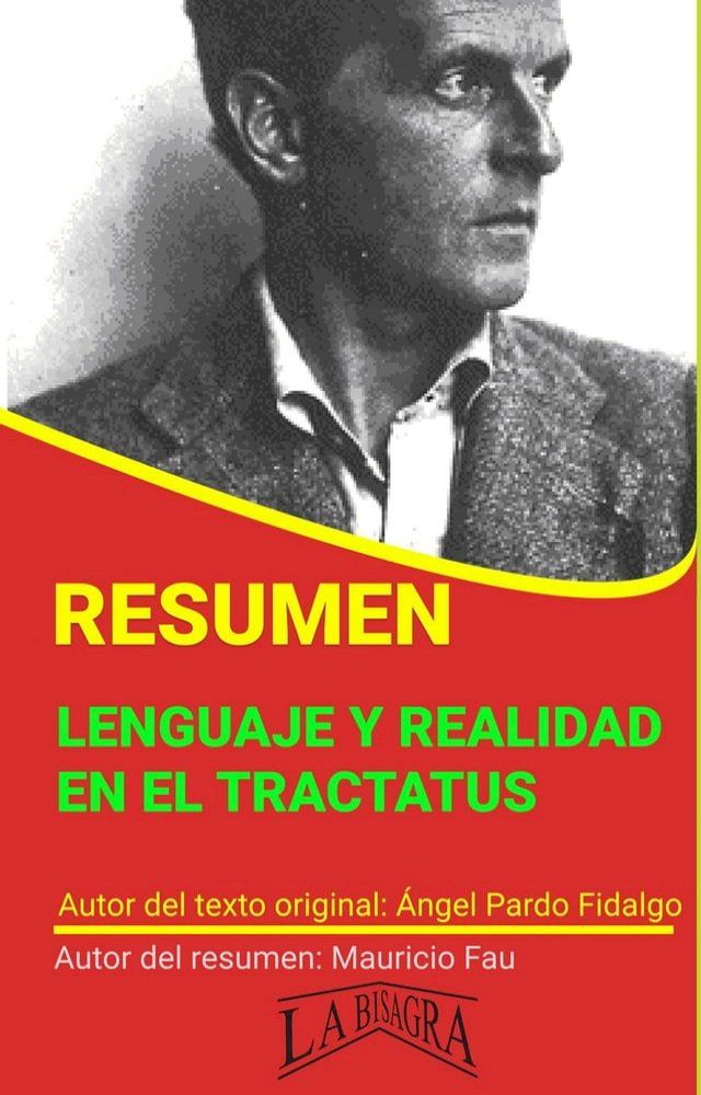  Resumen de Lenguaje y Realidad en el Tractatus(Kobo/電子書)